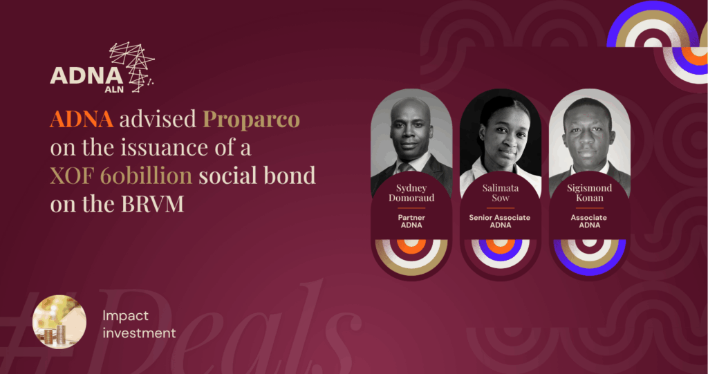 ADNA advises Proparco on the issuance of a XOF 60billion social bond ADNA